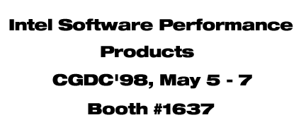 Intel Performance Products at CGDC'98