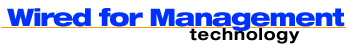 Wired for Management Technology banner